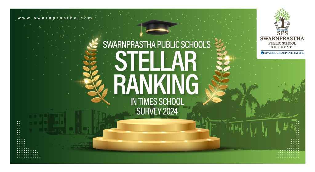 Swarnprastha Public Schools Stellar Ranking in Times School Survey 2024